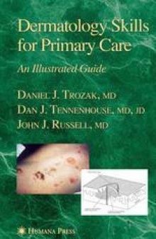Dermatology Skills for Primary Care: An Illustrated Guide