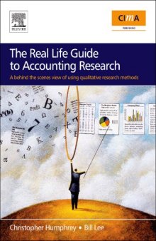 The Real Life Guide to Accounting Research= A Behind the Scenes View of Using Qualitative Research Methods