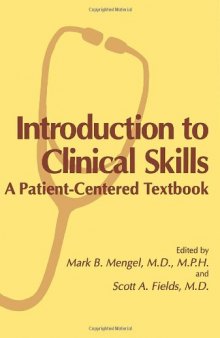 Introduction to Clinical Skills: A Patient-Centered Textbook  