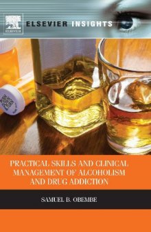 Practical Skills and Clinical Management of Alcoholism & Drug Addiction