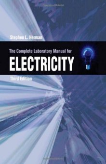 The Complete Lab Manual for Electricity, 3rd Edition  