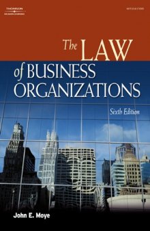 The Law of Business Organizations, 6th Edition (West Legal Studies Series)  