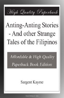 Anting-Anting Stories - And other Strange Tales of the Filipinos
