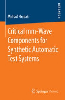Critical mm-Wave Components for Synthetic Automatic Test Systems