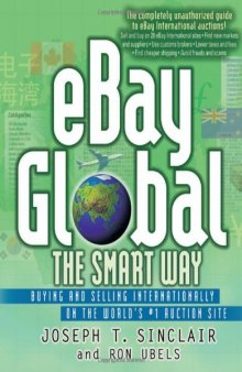 eBay Global the Smart Way: Buying and Selling Internationally on the World's #1 Auction Site