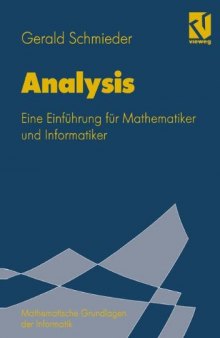 Analysis: Eine Einführung für Mathematiker und Informatiker