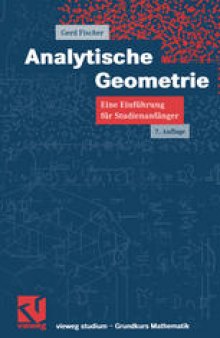Analytische Geometrie: Eine Einführung für Studienanfänger