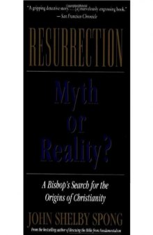 Resurrection: Myth or Reality?  