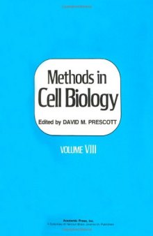 Methods in Cell Biology, Vol. 8