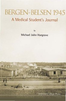 Bergen-Belsen 1945 : A Medical Student's Diary