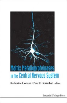 Matrix Metalloproteinases in the Central Nervous System