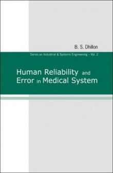 Human Reliability and Error in Medical System (Industrial and Systems Engineering, 2)