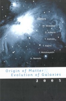 International Symposium on Origin of Matter & Evolution of Galaxies, 2003  