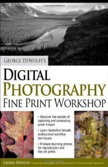 George DeWolfe's Digital Photography Fine Print Workshop