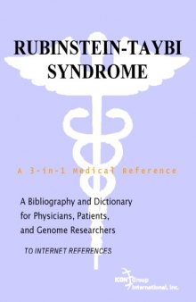 Rubinstein-Taybi Syndrome - A Bibliography and Dictionary for Physicians, Patients, and Genome Researchers