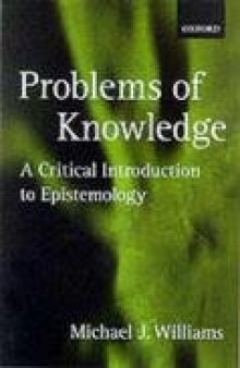 Problems of Knowledge: A Critical Introduction to Epistemology