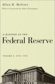 A History of the Federal Reserve, Volume 1: 1913–1951
