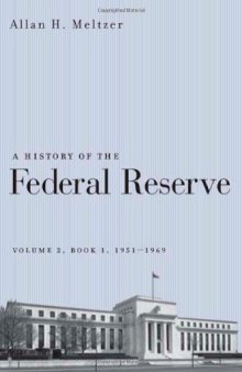 A History of the Federal Reserve, Volume 2, Book 1, 1951-1969