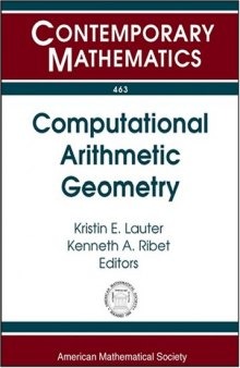 Computational Arithmetic Geometry: Ams Special Session April 29-30, 2006 Sanfrancisco State University San Francisco, California