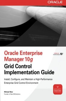 Oracle Enterprise manager 10g grid control implementation guide