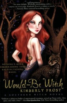Would-Be Witch (A Southern Witch Novel)