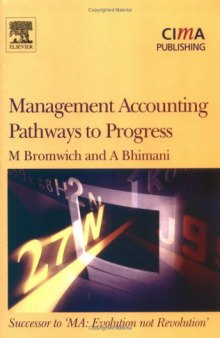 Management Accounting, First Edition: Pathways to Progress (CIMA Research)