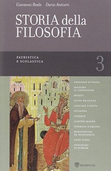 Storia della filosofia dalle origini a oggi. Patristica e scolastica