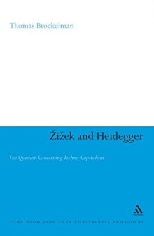 Žižek and Heidegger : the question concerning techno-capitalism