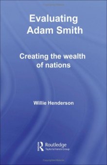 Evaluating Adam Smith (Routledge Studies in the History of Economics)