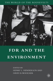 FDR and the Environment (The World of the Roosevelts)