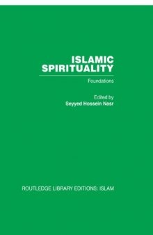 Islamic Spirituality: Foundations