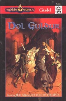 Dol Guldur (Middle Earth Role Playing MERP #2014)