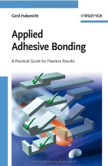 Applied Adhesive Bonding: A Practical Guide for Flawless Results