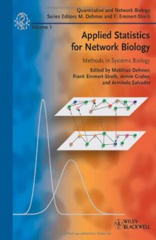 Applied Statistics for Network Biology: Methods in Systems Biology (Quantitative and Network Biology       (VCH))