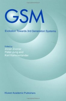 GSM: Evolution Towards 3rd Generation Systems