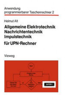 Allgemeine Elektrotechnik, Nachrichtentechnik, Impulstechnik für UPN-Rechner