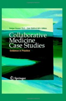 Collaborative Medicine Case Studies: Evidence in Practice  