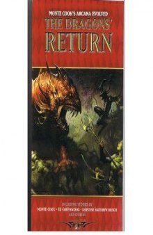 Monte Cook's Arcana Evolved - The Dragons' Return