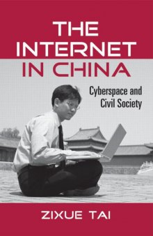 The Internet in China: cyberspace and civil society