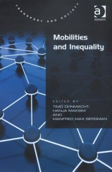 Mobilities and Inequality (Transport and Society)