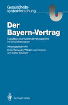 Der Bayern-Vertrag: Evaluation einer Kostendämpfungspolitik im Gesundheitswesen