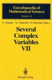 Several Complex Variables VII: Sheaf-Theoretical Methods in Complex Analysis (Encyclopaedia of Mathematical Sciences)