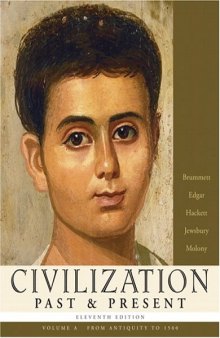 Civilization Past & Present, Volume A (MyHistoryLab Series)  