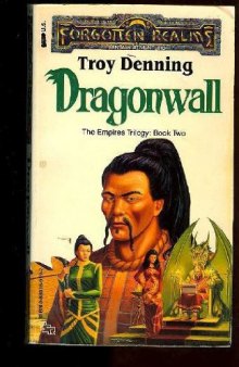 Dragonwall (Forgotten Realms: The Empires Trilogy, Book 2)  