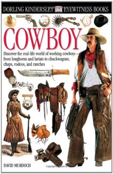 Eyewitness: Cowboy (Eyewitness Books)