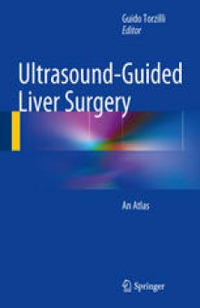 Ultrasound-Guided Liver Surgery: An Atlas