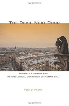 The Devil Next Door : Toward a Literary and Psychological Definition of Human Evil