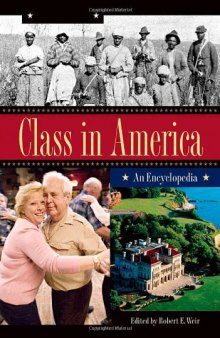 Class in America [Three Volumes]: An Encyclopedia