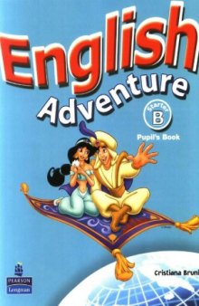 English Adventure Starter B. Pupil's Book