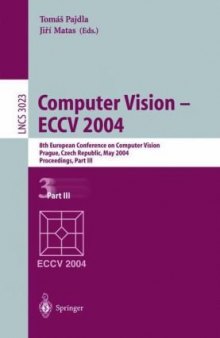Computer Vision - ECCV 2004: 8th European Conference on Computer Vision, Prague, Czech Republic, May 11-14, 2004. Proceedings, Part III